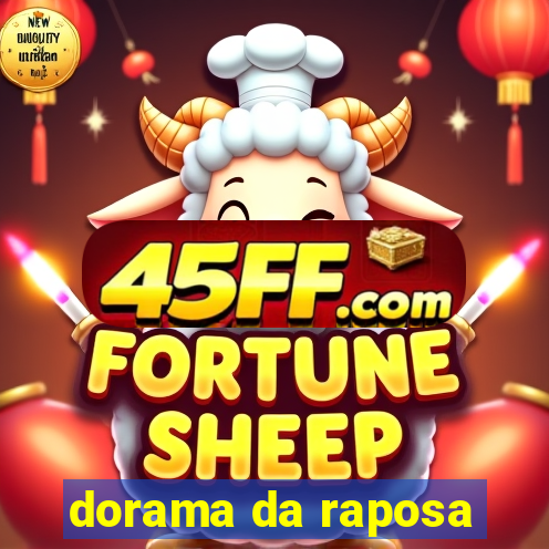dorama da raposa